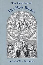 The Devotion of the Holy Rosary and Five Scapulars
