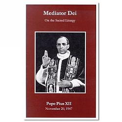 Mediator Dei: On the Sacred Liturgy