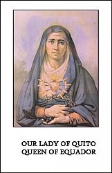 Our Lady of Quito: Queen of Ecuador