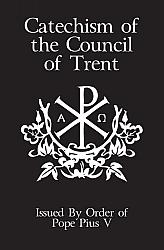Catechism of the Council of Trent - paperback