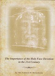The Importance of the Holy Face Devotion in the 21st Century