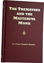 The Tremaynes and the Masterful Monk