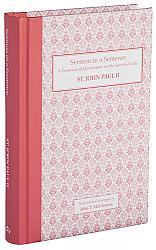 Sermon in a Sentence - St John Paul II