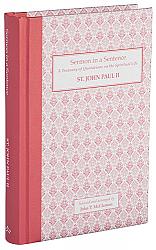 Sermon in a Sentence - St John Paul II