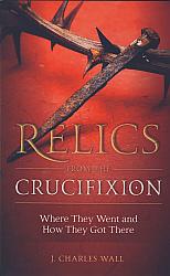 Relics from the Crucifixion