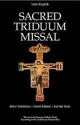 Sacred Triduum Missal: According to the Traditional Roman Rite