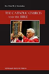 The Catholic Church and the Bible