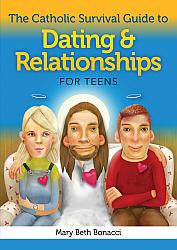 Catholic Survival Guide to Dating & Relationships for Teens