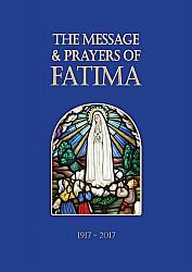 The Message and Prayers of Fatima