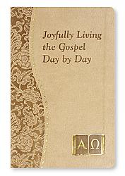 Joyfully Living the Gospel Day by Day