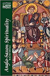 Anglo Saxon Spirituality: Selected Writings
