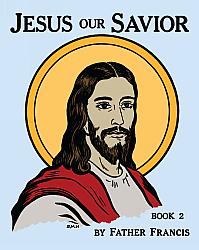 Jesus Our Savior - Book 2 - Colouring Book