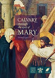 Calvary through the eyes of Mary