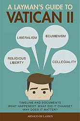 A Layman's Guide to Vatican II