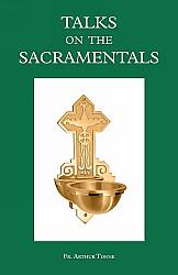 Talks on the Sacramentals