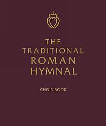 Traditional Roman Hymnal - Choir Edition