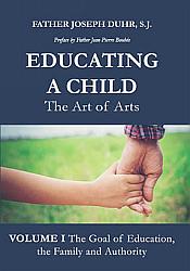 Educating a Child: The Art of Arts Volume I
