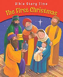 The First Christmas: Bible Story Time