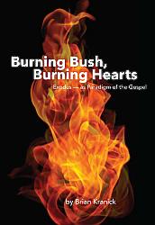 Burning Bush, Burning Hearts
