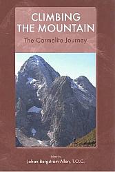 Climbing the Mountain: : The Carmelite Journey