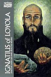 Ignatius of Loyola: Spiritual Exercises and Selected Works