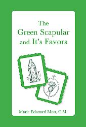 The Green Scapular and Its Favours