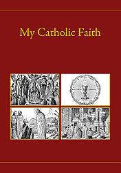 My Catholic Faith - Paperback
