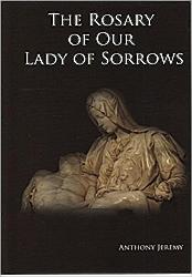 The Rosary of Our Lady of Sorrows