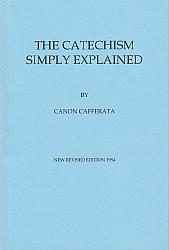 The Catechism Simply Explained