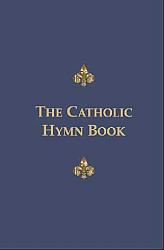 The Catholic Hymn Book - Melody edition