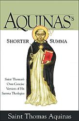 Aquinas's Shorter Summa