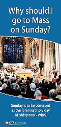 Leaflet: Why should I go to Mass on Sunday?