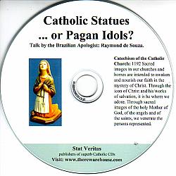 Catholic Statues . or Pagan Idols - Audio CD