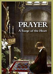 Prayer: A Surge of the Heart