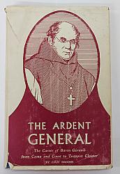 The Ardent General.  The Career of Baron Geramb from Camp and Court to trappist Cloister (SH1452)
